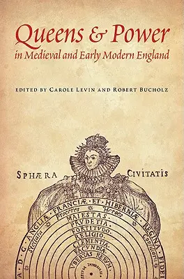 Kráľovné a moc v stredovekom a ranonovovekom Anglicku - Queens & Power in Medieval and Early Modern England