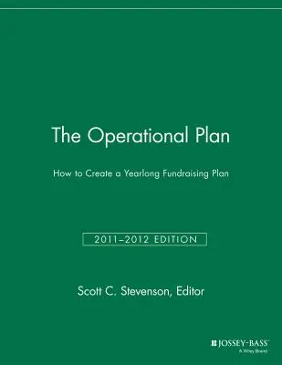 Operačný plán: Ako vytvoriť celoročný plán získavania finančných prostriedkov - The Operational Plan: How to Create a Yearlong Fundraising Plan