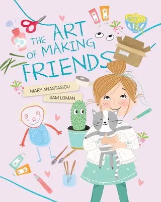 Umenie nadväzovať priateľstvá - The Art of Making Friends