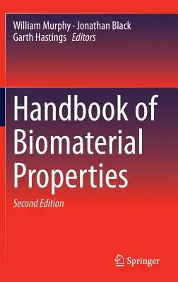 Príručka o vlastnostiach biomateriálov - Handbook of Biomaterial Properties