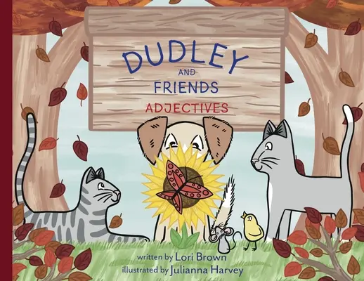 Prídavné mená: Dudley and Friends - Adjectives: Dudley and Friends