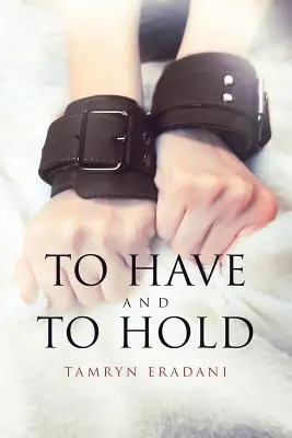 Mať a držať - To Have and to Hold