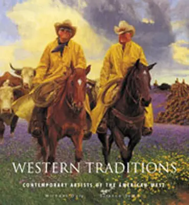 Západné tradície: Súčasní umelci amerického Západu - Western Traditions: Contemporary Artists of the American West