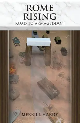 Rím povstáva: Cesta k Armagedonu - Rome Rising: Road to Armageddon