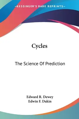 Cykly: Veda o predpovedaní - Cycles: The Science Of Prediction