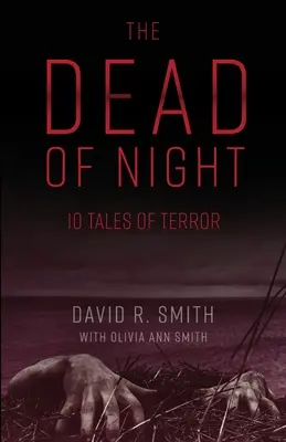 Mŕtva noc: 10 príbehov hrôzy - The Dead of Night: 10 Tales of Terror