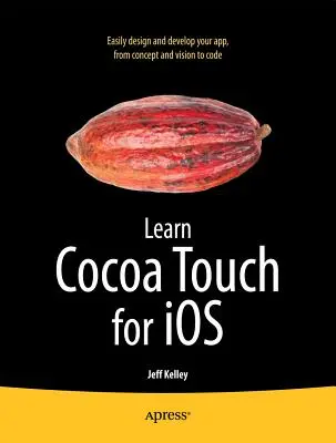 Naučte sa Cocoa Touch pre iOS - Learn Cocoa Touch for iOS