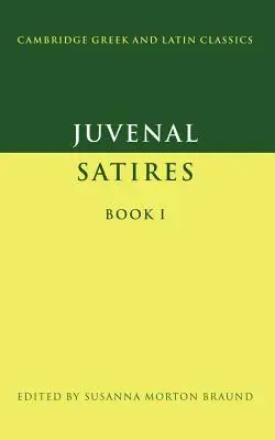 Juvenál: Satira Júvenal: Satiry 1. kniha - Juvenal: Satires Book I