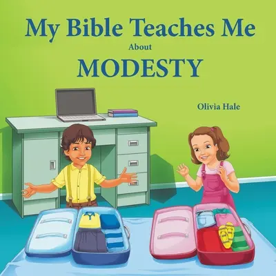 Moja Biblia ma učí o skromnosti - My Bible Teaches Me About Modesty