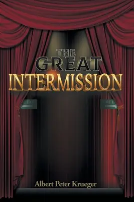 Veľká prestávka - The Great Intermission