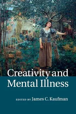 Kreativita a duševné choroby - Creativity and Mental Illness