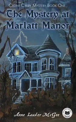 Záhada na panstve Marlatt - The Mystery at Marlatt Manor