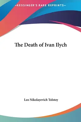 Smrť Ivana Iľjiča - The Death of Ivan Ilych