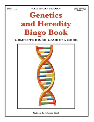 Genetika a dedičnosť Bingo Book: Kompletná bingo hra v knihe - Genetics and Heredity Bingo Book: Complete Bingo Game In A Book