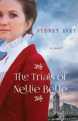 Procesy s Nellie Belleovou - The Trials of Nellie Belle