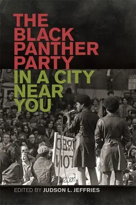 Strana Čiernych panterov v meste blízko vás - Black Panther Party in a City Near You