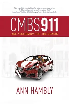 Cmbs 911: Ste pripravení na haváriu? - Cmbs 911: Are You Ready for the Crash?