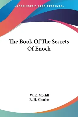 Kniha o tajomstvách Enocha - The Book Of The Secrets Of Enoch