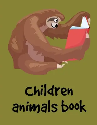 Detská kniha o zvieratách: Detské knihy na vyfarbovanie a aktivity pre deti vo veku 3-5, 6-8 rokov, chlapci, dievčatá, rané učenie - Children Animals Book: Children Coloring and Activity Books for Kids Ages 3-5, 6-8, Boys, Girls, Early Learning
