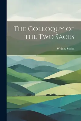 Kolokvium dvoch mudrcov - The Colloquy of the Two Sages