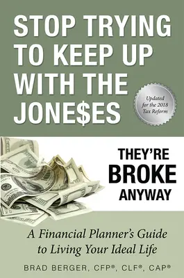 Prestaňte sa snažiť držať krok s Jonesovcami: Aj tak sú na mizine - Stop Trying to Keep Up with the Joneses: They're Broke Anyway