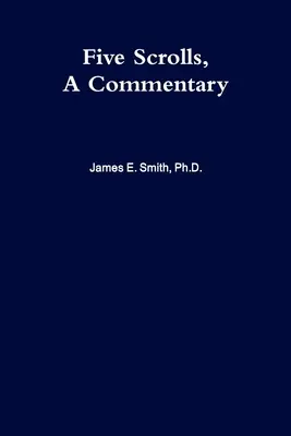 Päť zvitkov, komentár - Five Scrolls, a Commentary