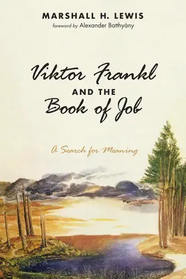 Viktor Frankl a Kniha Jóbova - Viktor Frankl and the Book of Job