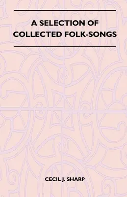 Výber zozbieraných ľudových piesní - A Selection of Collected Folk-Songs