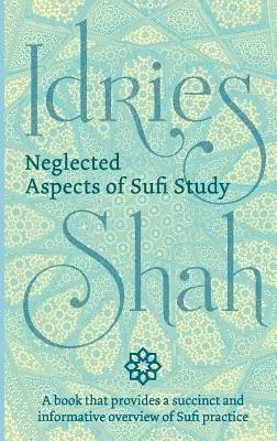 Zanedbávané aspekty súfijského štúdia - Neglected Aspects of Sufi Study