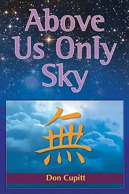 Nad nami len nebo - Above Us Only Sky