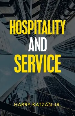 Pohostinnosť a služby - Hospitality and Service