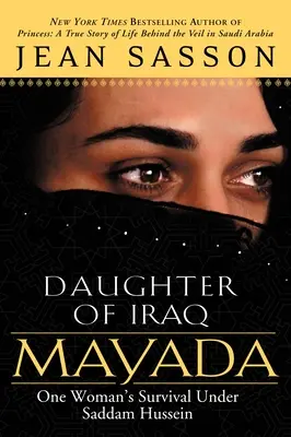 Mayada, dcéra Iraku: Prežitie jednej ženy pod vládou Saddáma Husajna - Mayada, Daughter of Iraq: One Woman's Survival Under Saddam Hussein