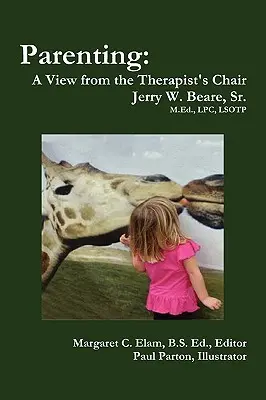 Rodičovstvo: Pohľad z terapeutického kresla - Parenting: A View from the Therapist's Chair