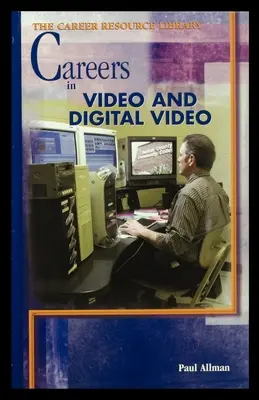 Kariéra v oblasti videa a digitálneho videa - Careers in Video and Digital Video