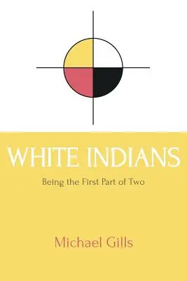 Bieli Indiáni - White Indians