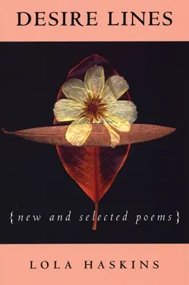 Línie túžby: Nové a vybrané básne - Desire Lines: New and Selected Poems