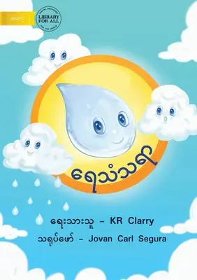 Kolobeh vody - ရေသံသရာ - The Water Cycle - ရေသံသရာ