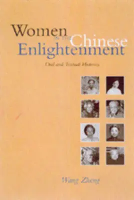 Ženy v čínskom osvietenstve: Ústne a textové dejiny - Women in the Chinese Enlightenment: Oral and Textual Histories