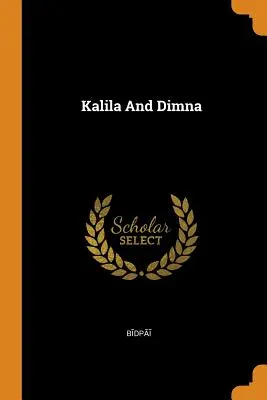 Kalila a Dimna - Kalila and Dimna
