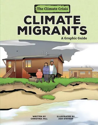 Klimatickí migranti: Klimatické zmeny: grafický sprievodca - Climate Migrants: A Graphic Guide