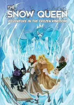 Snehová kráľovná: Snehová kráľovná: Dobrodružstvo v mrazivom kráľovstve - The Snow Queen: Adventures in the Frozen Kingdom