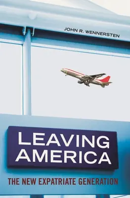 Odchod z Ameriky: Nová emigrantská generácia - Leaving America: The New Expatriate Generation