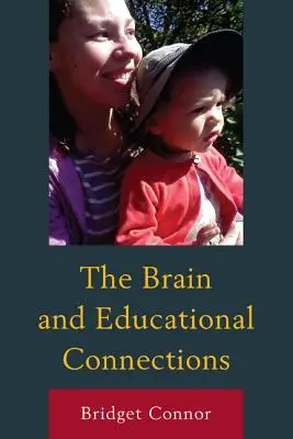 Mozog a vzdelávacie súvislosti - The Brain and Educational Connections