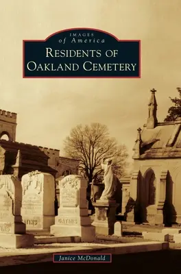 Obyvatelia cintorína Oakland - Residents of Oakland Cemetery
