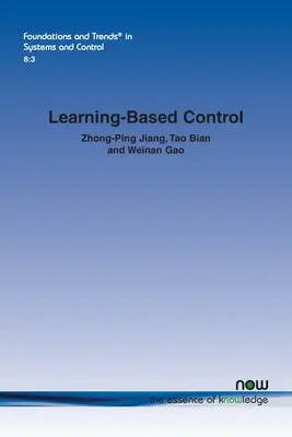 Kontrola založená na učení: A Tutorial and Some Recent Results - Learning-Based Control: A Tutorial and Some Recent Results