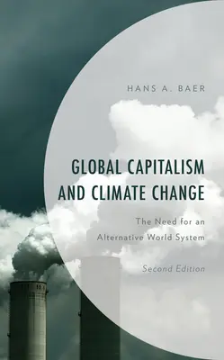 Globálny kapitalizmus a klimatické zmeny: Potreba alternatívneho svetového systému - Global Capitalism and Climate Change: The Need for an Alternative World System