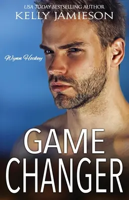 Game Changer: Hokejový román o Wynnovi - Game Changer: A Wynn Hockey Novel