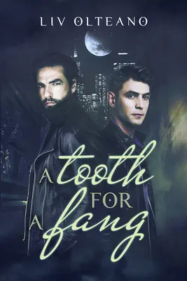 Zub za tesák: 1. zväzok - A Tooth for a Fang: Volume 1