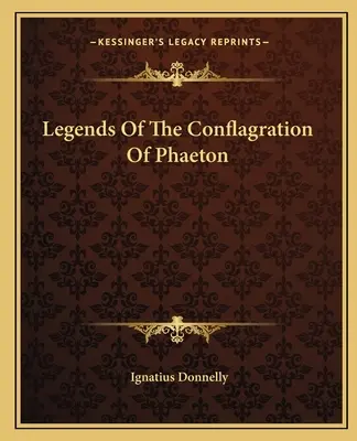 Legendy o Faetónovom požiari - Legends Of The Conflagration Of Phaeton