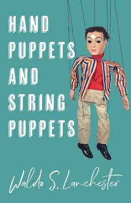 Ručné bábky a bábky na motúzikoch - Hand Puppets and String Puppets